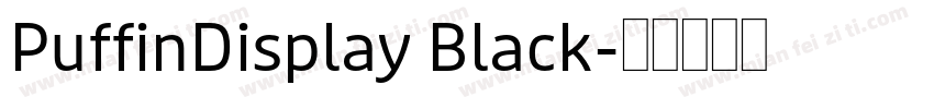 PuffinDisplay Black字体转换